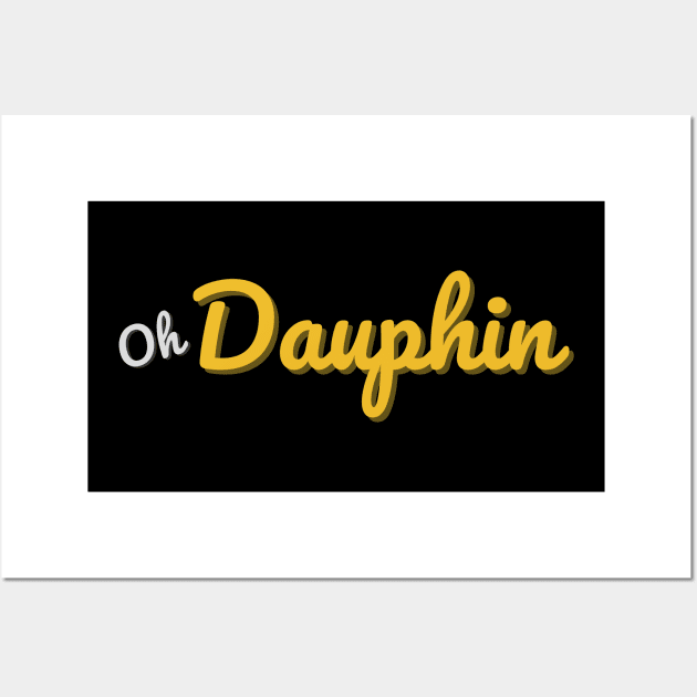 Oh Dauphin Wall Art by We Are Manitoba